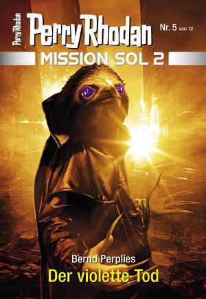 [Perry Rhodan - Mission SOL 2 05] • Der violette Tod